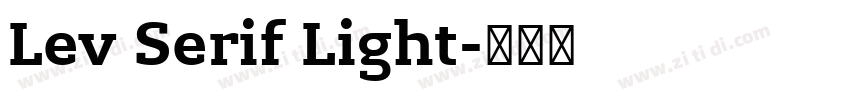 Lev Serif Light字体转换